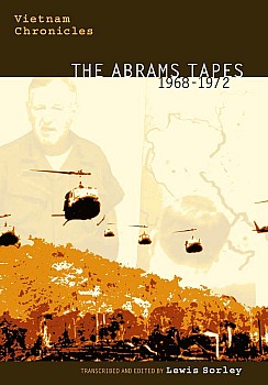 Vietnam Chronicles The Abrams Tapes 19681972