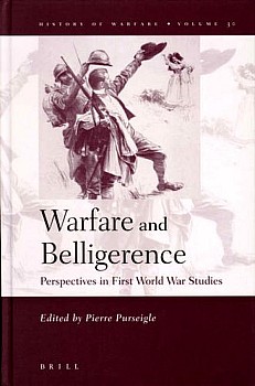 Warfare And Belligerence Perspectives In First World War Studies
