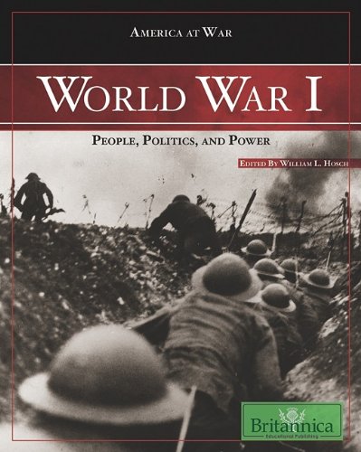 World War I People Politics And Power 1st Edition William L Hosch