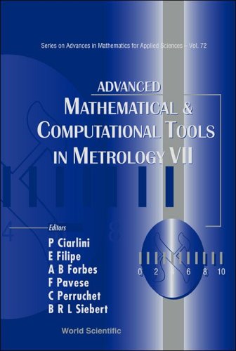 Advanced Mathematical And Computational Tools In Metrology Vii 7 Illustrated Edition P Ciarlini