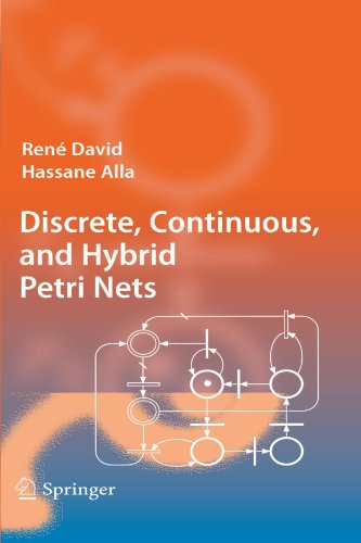 Discrete Continuous And Hybrid Petri Nets 2nd Edition René David