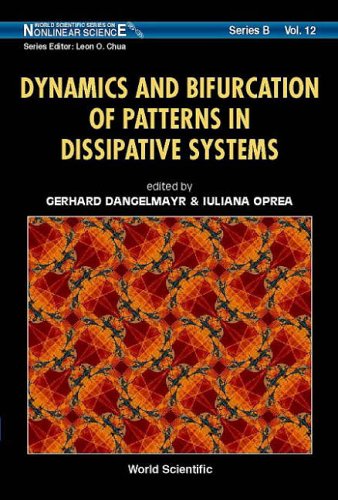 Dynamics And Bifurcation Of Patterns In Dissipative Systems Gerhard Dangelmayr