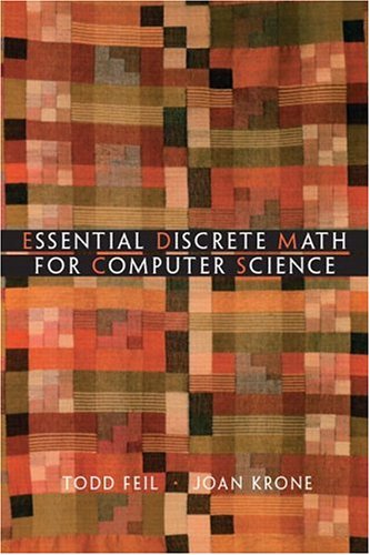 Essential Discrete Mathematics Todd Feil Joan Krone