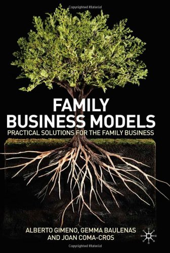 Family Business Models Practical Solutions For The Family Business Alberto Gimeno