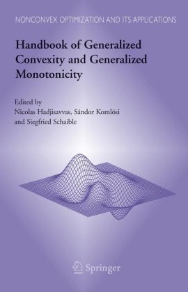 Handbook Of Generalized Convexity And Generalized Monotonicity 1 A Nicolas Hadjisavvas