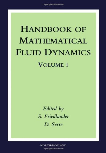 Handbook Of Mathematical Fluid Dynamics 1st Edition S Friedlander