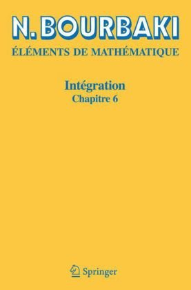 Lments De Mathmatique Integration 6 Chapitre 6 N A N Bourbaki