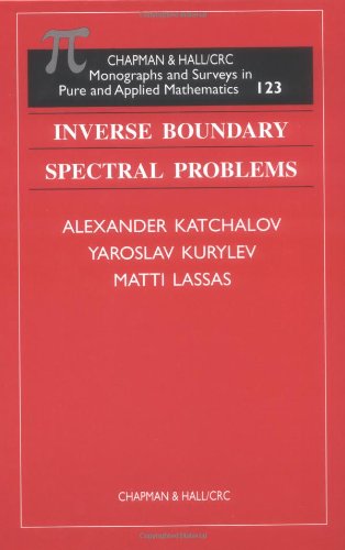 Inverse Boundary Spectral Problems 1st Edition Alexander Kachalov