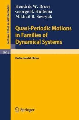 Quasiperiodic Motions In Families Of Dynamical Systems Order Amidst Chaos 1st Edition Hendrik W Broer