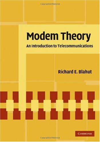 Modem Theory An Introduction To Telecommunications 1st Edition Richard E Blahut
