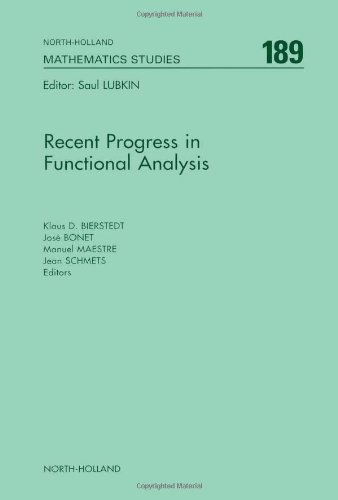 Recent Progress In Functional Analysis Proceedings Of The International Functional Analysis Meeting On The Occasion Of The 70th Birthday Of Professor Valdivia Valencia Spain July 37 2000 Kd Bierstedt