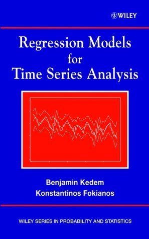 Regression Models For Time Series Analysis 1 Auflage Benjamin Kedem