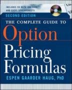 The Complete Guide To Option Pricing Formulas 2nd Edition 2nd Edition Espen Gaarder Haug
