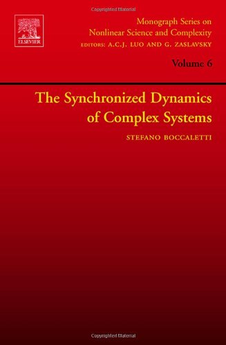 The Synchronized Dynamics Of Complex Systems Stefano Boccaletti Eds