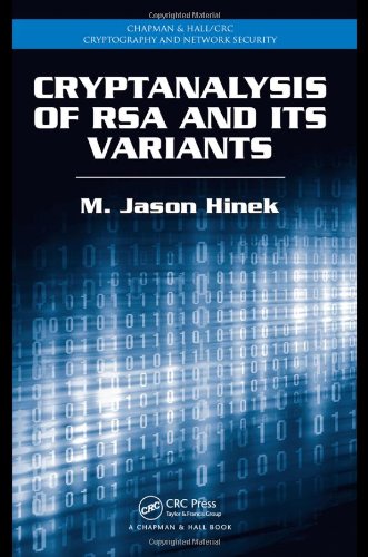 Cryptanalysis Of Rsa And Its Variants 1st Edition M Jason Hinek