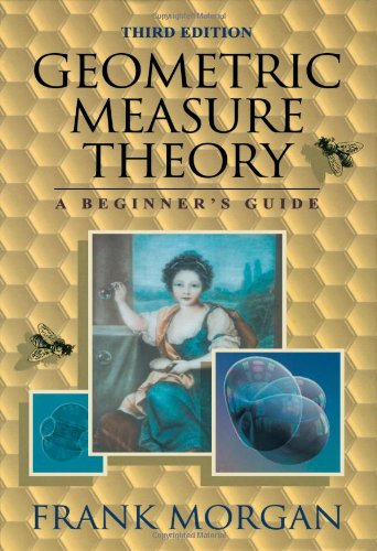 Geometric Measure Theory A Beginners Guide 3 Sub Frank Morgan