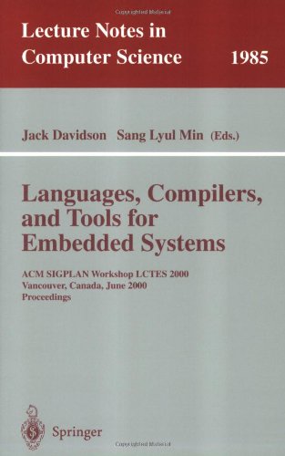 Languages Compilers And Tools For Embedded Systems Acm Sigplan Workshop Lctes 2000 Vancouver Canada June 18 2000 Proceedings 1st Edition Lucia Lo Bello