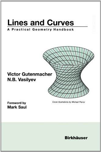 Lines And Curves A Practical Geometry Handbook 1st Edition Victor Gutenmacher