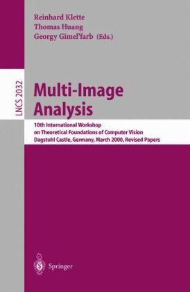 Multiimage Analysis 10th International Workshop On Theoretical Foundations Of Computer Vision Dagstuhl Castle Germany March 1217 2000 Revised Papers 1st Edition Seven S Beauchemin