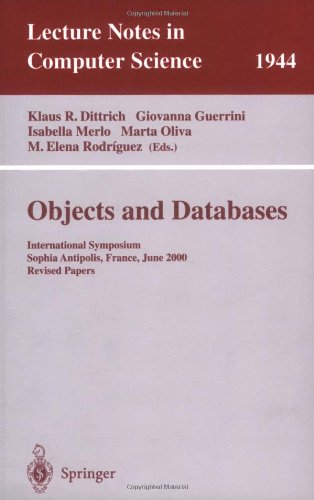 Objects And Databases International Symposium Sophia Antipolisfrancejune 132000 Revised Papers 1st Edition Malcolm Atkinson Auth
