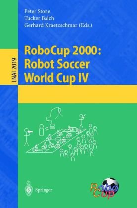 Robocup 2000 Robot Soccer World Cup Iv 1st Edition Peter Stone