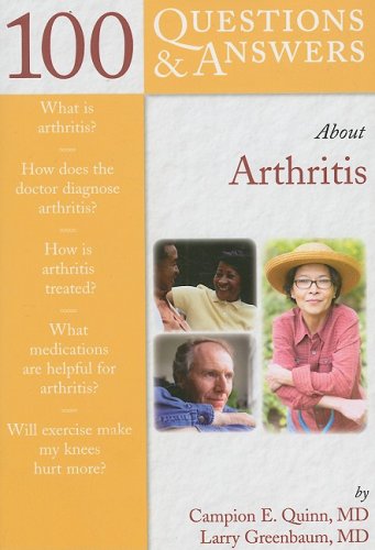 100 Qa About Arthritis 1st Edition Campion Quinn Larry Greenbaum