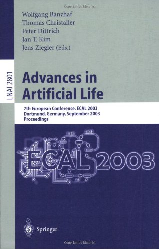 Advances In Artificial Life 7th European Conference Ecal 2003 Dortmund Germany September 1417 2003 Proceedings 1st Edition Bryant Adams