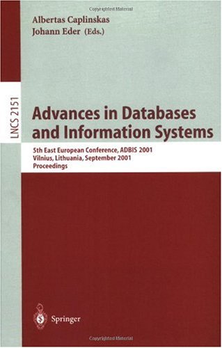 Advances In Databases And Information Systems 5th East European Conference Adbis 2001 Vilnius Lithuania September 2528 2001 Proceedings 1st Edition Franca Garzotto Auth