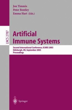 Artificial Immune Systems Second International Conference Icaris 2003 Edinburgh Uk September 13 2003 Proceedings 1st Edition Carlos A Coello Coello