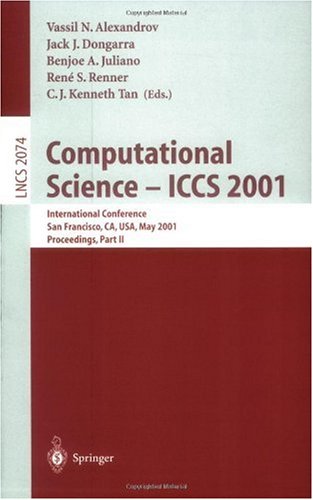 Computational Science Iccs 2001 International Conference San Francisco Ca Usa May 2830 2001 Proceedings Part Ii 1st Edition Mohammad A Rajabi