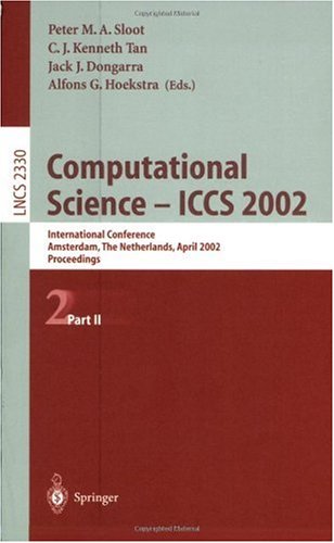 Computational Science Iccs 2002 International Conference Amsterdam The Netherlands April 2124 2002 Proceedings Part Ii 1st Edition Vincent Jolivet