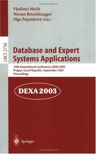 Database And Expert Systems Applications 14th International Conference Dexa 2003 Prague Czech Republic September 15 2003 Proceedings 1st Edition Mukesh Mohania