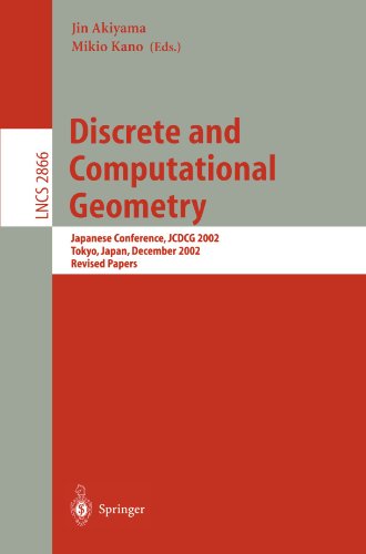 Discrete And Computational Geometry Japanese Conference Jcdcg 2002 Tokyo Japan December 69 2002 Revised Papers 1st Edition Jin Akiyama