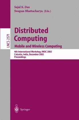 Distributed Computing Mobile And Wireless Computing 4th International Workshop Iwdc 2002 Calcutta India December 2831 2002 Proceedings 1st Edition Imrich Chlamtac