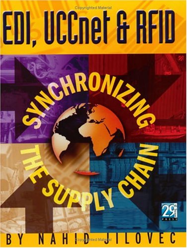Edi Uccnet Rfid Synchronizing The Supply Chain Nahid Jilovec