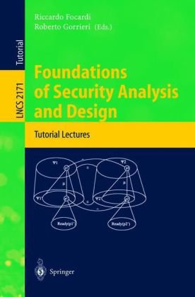 Foundations Of Security Analysis And Design Tutorial Lectures 1st Edition Peter Y A Ryan Auth