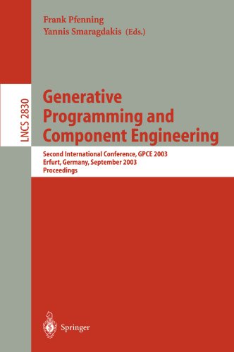 Generative Programming And Component Engineering Second International Conference Gpce 2003 Erfurt Germany September 2225 2003 Proceedings 1st Edition Charles Consel