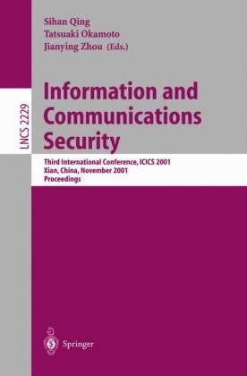 Information And Communications Security Third International Conference Icics 2001 Xian China November 1316 2001 Proceedings 1st Edition Claus Peter Schnorr Auth