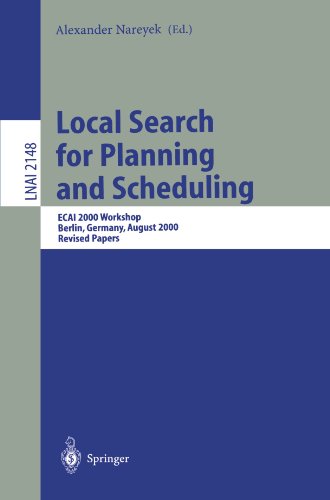 Local Search For Planning And Scheduling Ecai 2000 Workshop Berlin Germany August 21 2000 Revised Papers 1st Edition Stefan Vo Auth