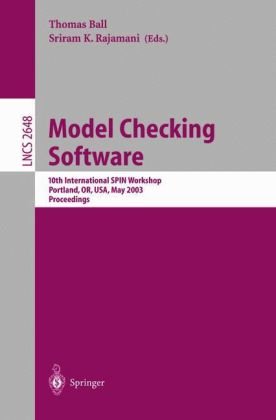 Model Checking Software 10th International Spin Workshop Portland Or Usa May 910 2003 Proceedings 1st Edition Theo C Ruys Auth