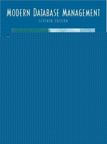 Modern Database Management 7th Edition Jeffrey A Hoffer Mary Prescott