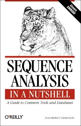 Sequence Analysis In A Nutshell A Guide To Common Tools And Databases 1st Darryl Leon