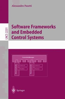 Software Frameworks And Embedded Control Systems 1st Edition Alessandro Pasetti Eds