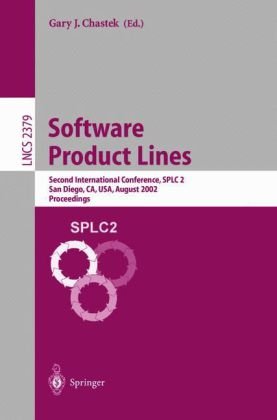 Software Product Lines Second International Conference Splc 2 San Diego Ca Usa August 1922 2002 Proceedings 1st Edition Lars Geyer