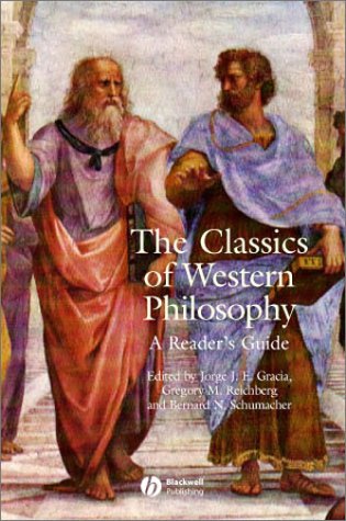 The Classics Of Western Philosophy A Readers Guide Jorge J E Gracia