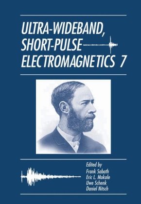 Ultrawideband Shortpulse Electromagnetics 7 1st Edition Frank Sabath
