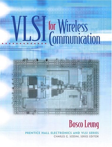 Vlsi For Wireless Communication 1st Bosco H Leung