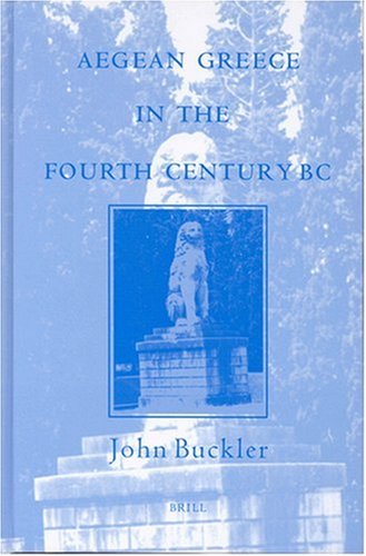 Aegean Greece In The Fourth Century Bc John Buckler