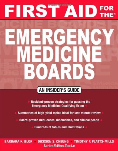 First Aid For The Emergency Medicine Boards 1st Edition Barbara Blok