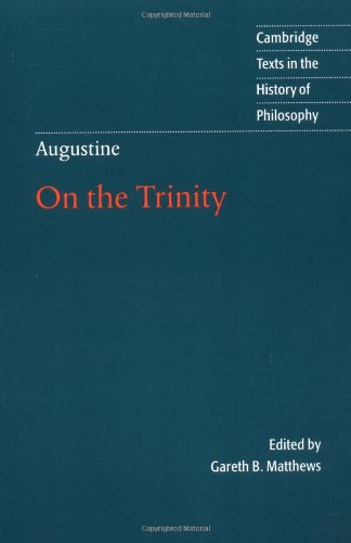 Augustine On The Trinity Books 815 1st Edition Augustine Gareth B Matthews